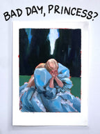 Bad Day, Princess? Edition 1/5